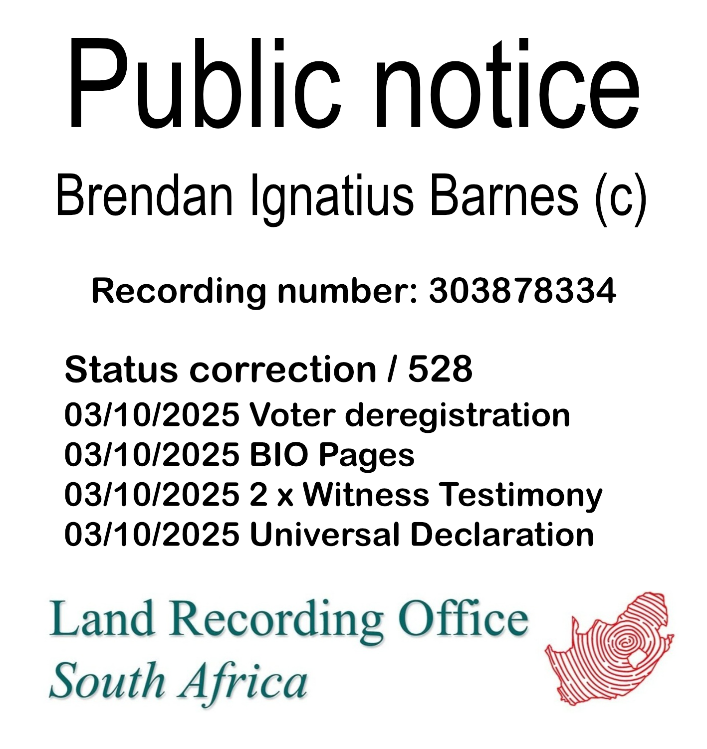 Public notice Brendan Ignatius Barnes Recording number 303878334